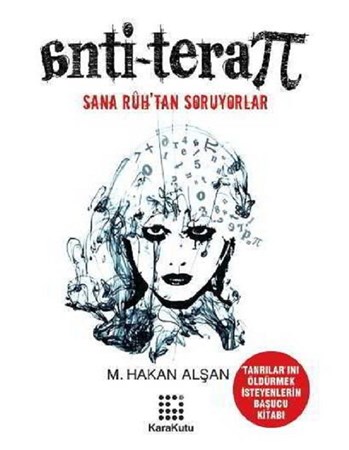 Anti Terapi / Sana Ruh'tan Soruyorlar