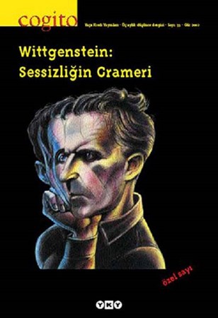 Cogito Sayı: 33 Wittgenstein: Sessizliğin Grameri
