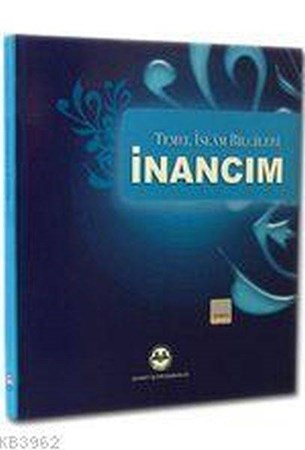 Temel İslam Bilgileri İnancım