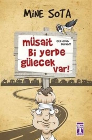 Müsait Bi Yerde Gülecek Var!