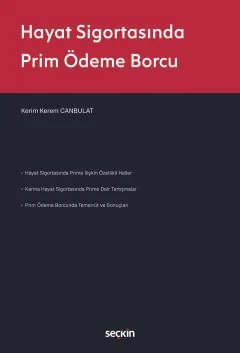 Hayat Sigortasında Prim Ödeme Borcu