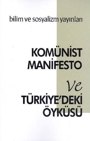 Komünist Manifesto Ve Türkiye'deki Öyküsü