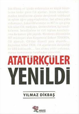 Atatürkçüler Yenildi