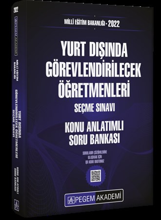 Yurt Dışında Görevlendirilecek Öğretmenleri Seçme Sınavı Konu Anlatımlı Soru Bankası