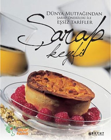 Şarap Keyfi Dünya Mutfağından Şarap Önerileri İle Eşsiz Tarifler