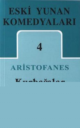 Eski Yunan Komedyaları -4 / Kurbağalar