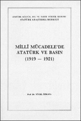 Milli Mücadele'de Atatürk Ve Basın