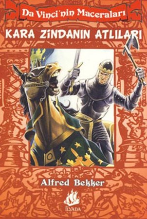 Da Vincinin Maceraları 4 Kara Zindanın Atlıları