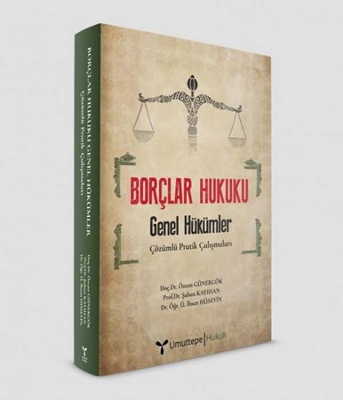 Borçlar Hukuku Genel Hükümler Çözümlü Pratik Çalışmalar