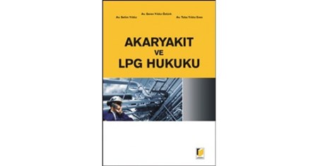 Akaryakıt Ve Lpg Hukuku