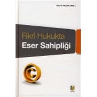 Fikri Hukukta Eser Sahipliği