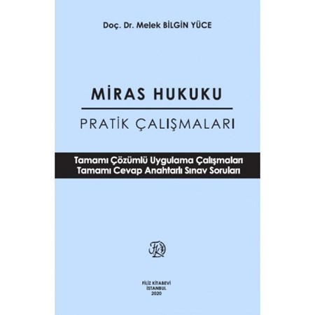 Miras Hukuku Pratik Çalışmaları