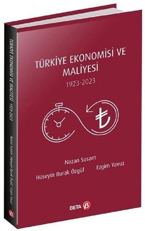 Türkiye Ekonomisi Ve Maliyesi 1923-2023
