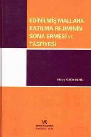 Edinilmiş Mallara Katılma Rejiminin Sona Ermesi ve Tasfiyesi