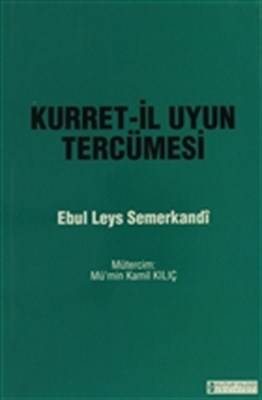 Kurret İl Uyun Tercümesi