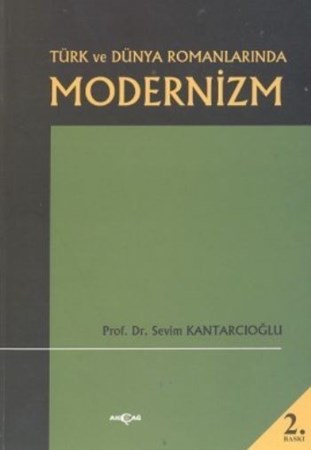 Türk Ve Dünya Romanlarında Modernizm