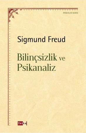 Bilinçsizlik Ve Psikanaliz