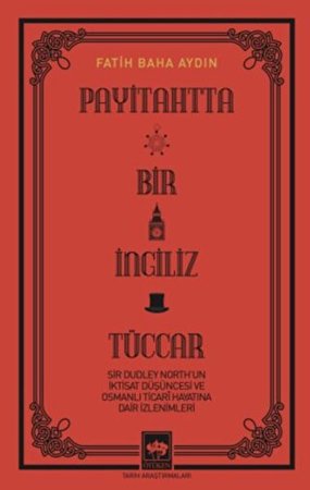 Payitahtta Bir İngiliz Tüccar