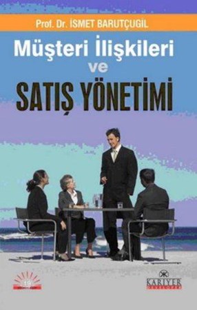 Müşteri İlişkileri Ve Satış Yönetimi