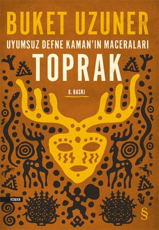 Uyumsuz Defne Kamanın Maceraları - Toprak
