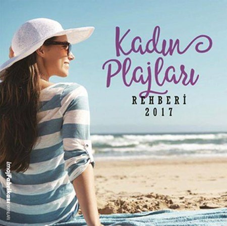 Kadınlar Plajları Rehberi 2017