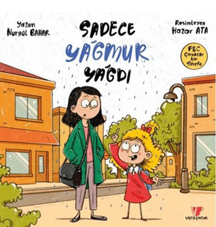 Sadece Yağmur Yağdı