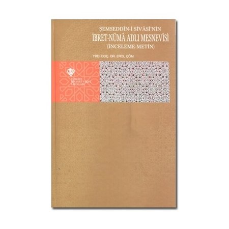 Şemseddin-i Sivasi'nin İbret-Nüma Adlı Mesnevisi