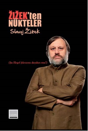 Zizek'ten Nükteler Şu Hegel Fıkrasını Duydun Mu Ciltli