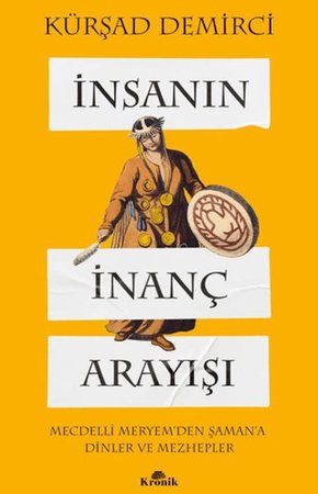 İnsanın İnanç Arayışı