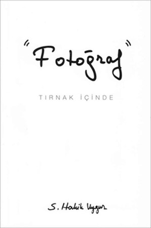 Fotoğraf Tırnak İçinde