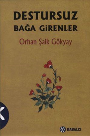 Destursuz Bağa Girenler