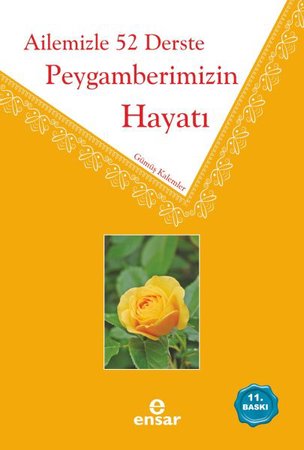 Ailemizle 52 Derste Peygamberimizin Hayatı