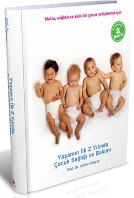 Yaşamın İlk 2 Yılında Çocuk Sağlığı Ve Bakımı