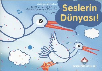 Bilgiye Yolculuk Seslerin Dünyası 4 5 Yaş