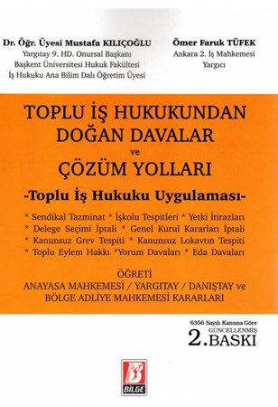 Toplu İş Hukukundan Doğan Davalar ve Çözüm Yolları