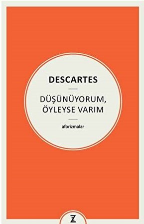 Düşünüyorum, Öyleyse Varım