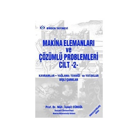 Makina Elemanları Ve Çözümlü Problemleri Cilt 2