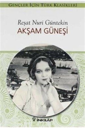 Akşam Güneşi (Gençler İçin)