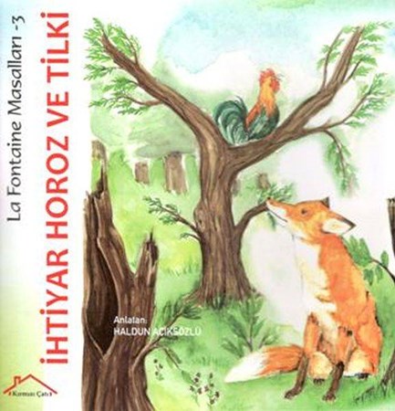 La Fontaine Masalları 3 İhtiyar Horoz Ve Tilki