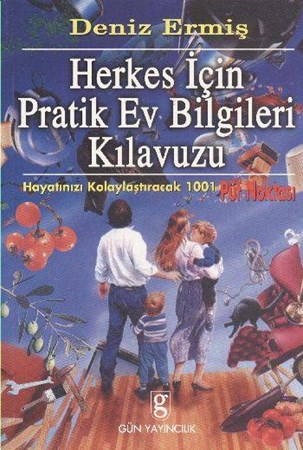 Herkes İçin Pratik Ev Bilgileri Kılavuzu