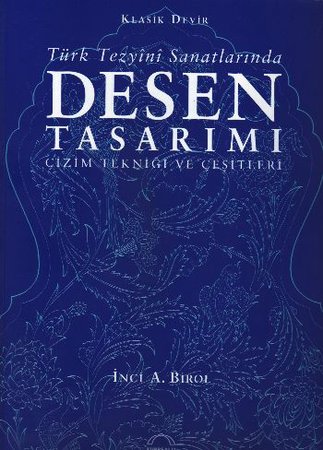Türk Tezyini Santlarında Desen Tasarımı (Ciltsiz)  Çizim Tekniği ve Çeşitleri