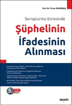 Soruşturma Evresindeşüphelinin İfadesinin Alınması