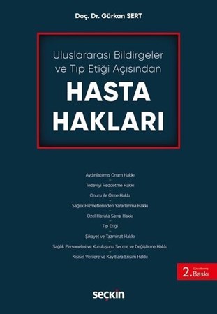 Uluslararası Bildirgeler Ve Tıp Etiği Açısından Hasta Hakları