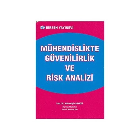 Mühendislikte Güvenilirlik Ve Risk Analizi