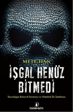 İşgal Henüz Bitmedi