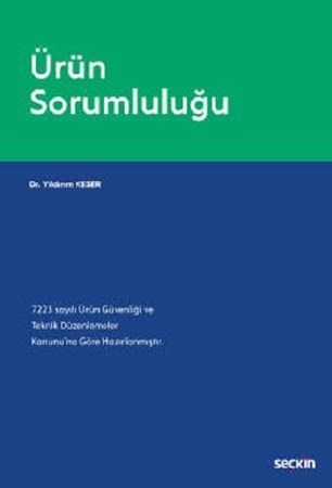 Ürün Sorumluluğu / 7223 sayılı Ürün Güvenliği ve Teknik Düzenlemeler Kanunu'na göre hazırlanmıştır.