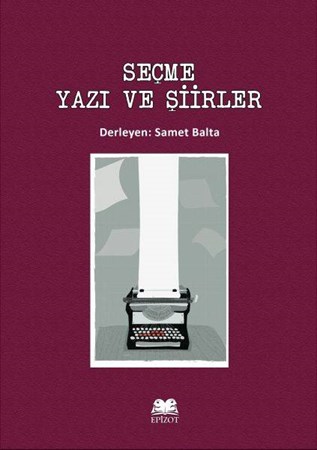 Seçme Yazı Ve Şiirler