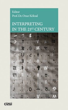 Interpreting in The 21st Century
