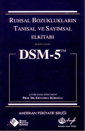 Dsm 5 Ruhsal Bozuklukların Tanısal Ve Sayımsal Elkitabı