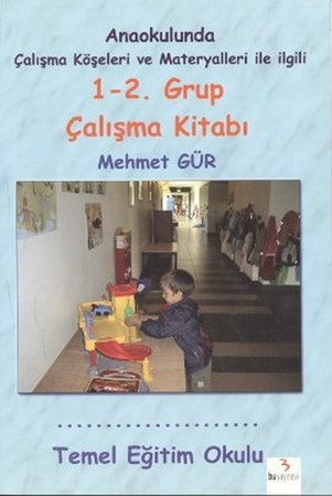 Anaokulunda Çalışma Köşeleri Ve Materyalleri Ile İlgili 1 2. Grup Çalışma Kitabı